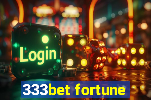 333bet fortune